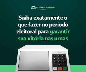 euvereador campanha lançamento meio de conteudo